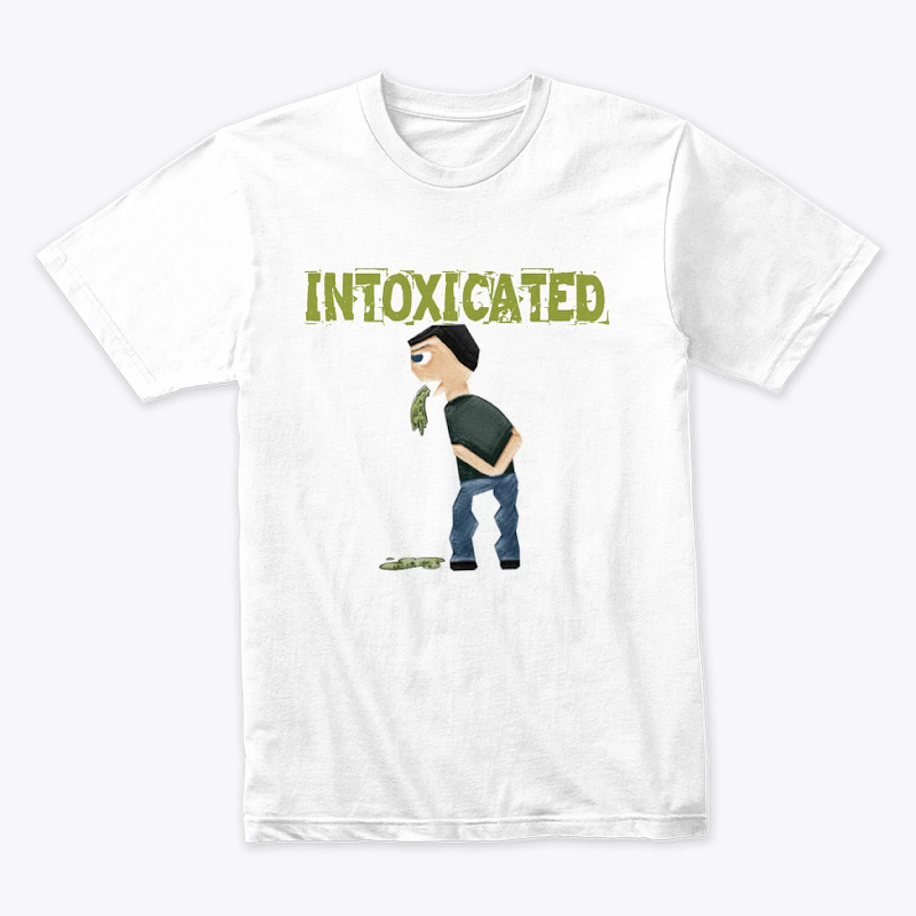 "INTOXICATED" Design.